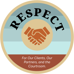 Shaking hands are centered in a circle with a striped background. The word "RESPECT" arches above. Below, text reads, "For Our Clients, Our Partners, and the Courtroom."